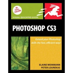Pearson Education Book: Photoshop CS3: Visual QuickPro Guide By Elaine Weinmann, Peter Lourekas(Pearson Education Book Photoshop Cs3 Visual Quickpro Guide By Elaine Weinmann Peter Lourekas)