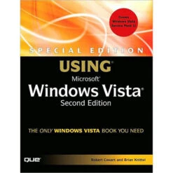 Pearson Education Special Edition Using Microsoft Windows Vista (2nd Edition)(Pearson Education Special Edition Using Microsoft Windows Vista 2nd Edition)