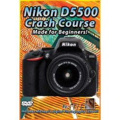 Michael The Maven DVD: Nikon D5500 Crash Course(Michael The Maven Dvd Nikon D5500 Crash Course)