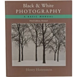Little Brown Book: Black And White Photography, Third Revised Edition By Henry Horenstein(Little Brown Book Black And White Photography Third Revised Edition By Henry Horenstein)