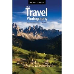 Scott Kelby Book: The Travel Photography Book (Paperback)(Scott Kelby Book The Travel Photography Book Paperback)