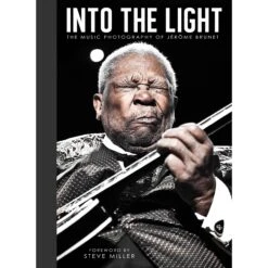 Simon & Schuster Into The Light: The Photography Of Jerome Brunet (Hardcover)(Simon Schuster Into The Light The Photography Of Jerome Brunet Hardcover)