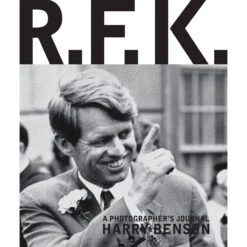 Simon & Schuster R.F.K. - A Photographer's Journal By Harry Benson (Paperback)(Simon Schuster R F K A Photographers Journal By Harry Benson Paperback)
