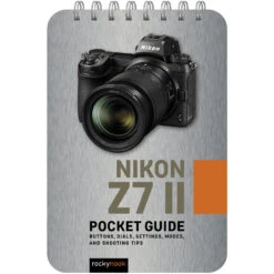 Rocky Nook Nikon Z7 II Pocket Guide(Rocky Nook Nikon Z7 Ii Pocket Guide)