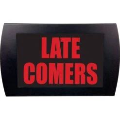American Recorder "LATE COMERS" LED Lighted Sign (Red)(American Recorder Late Comers Led Lighted Sign Red)