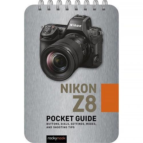 Rocky Nook Nikon Z8: Pocket Guide(Rocky Nook Nikon Z8 Pocket Guide) 1 Rocky Nook Nikon Z8: Pocket Guide(Rocky Nook Nikon Z8 Pocket Guide)