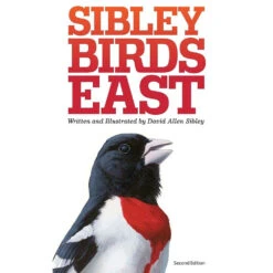 Sibley Guides Book: Sibley Birds East (2nd Edition)(Sibley Guides Book Sibley Birds East 2nd Edition)